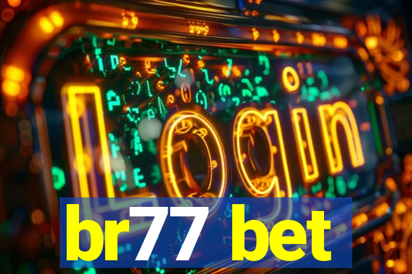 br77 bet